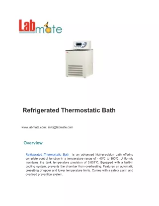 Refrigerated Thermostatic Bath
