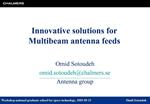 Innovative solutions for Multibeam antenna feeds