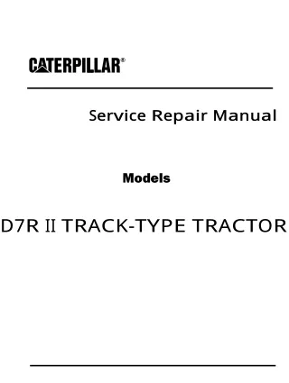 Caterpillar Cat D7R II TRACK-TYPE TRACTOR (Prefix ABJ) Service Repair Manual (ABJ00001-01499)