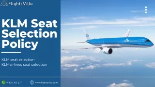 KLM  1-800-315-2771 Seat Selection Policy