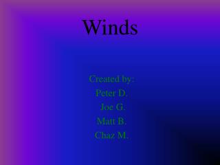 Winds