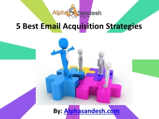 5 Best Email Acquisition Strategies