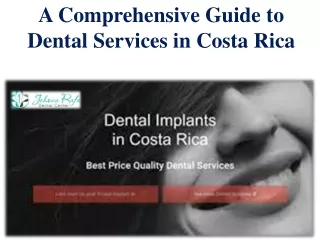 A Comprehensive Guide to Dental Services in Costa Rica