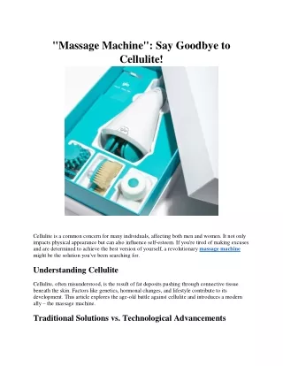 "Massage Machine": Say Goodbye to Cellulite!