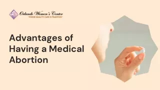 Advantages of Having a Medical Abortion - Women's Center