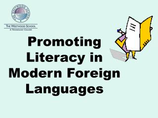 Promoting Literacy in Modern Foreign Languages