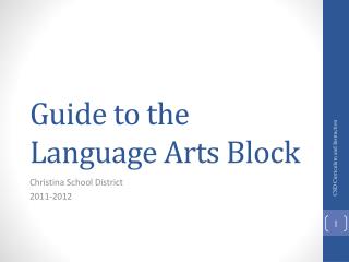 Guide to the Language Arts Block