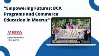 Empowering Futures BCA Programs and Commerce Education in Meerut