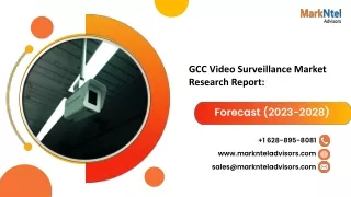 GCC Video Surveillance Market Research Report: Forecast (2023-2028)