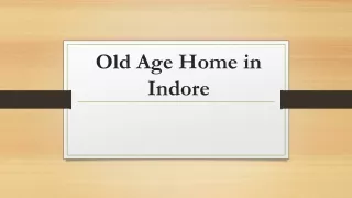 Old Age Home in Indore