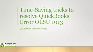 Best ever method to fix QuickBooks Error OLSU 1013