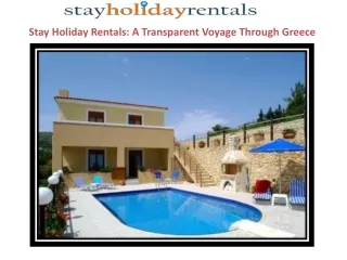 Stay Holiday Rentals: A Transparent Voyage Through Greece