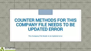 How to deal with This Company File Needs to be Updated error issue