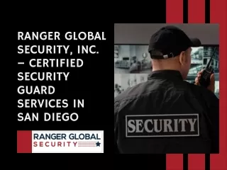 Ranger Global Security, Inc. – Certified Security Guard Services in San Diego