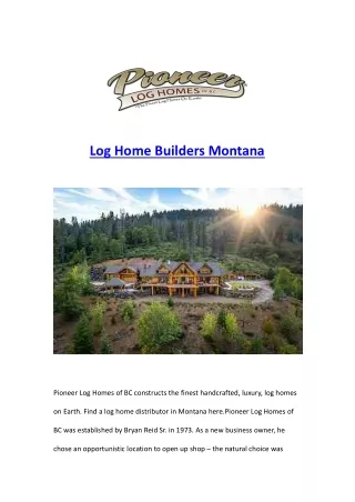 Log Home Builders Montana