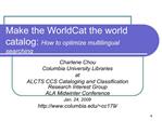 Make the WorldCat the world catalog: How to optimize multilingual searching
