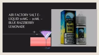 Air Factory Salt E-Liquid | 30ml of Blue Razzberry at 50mg