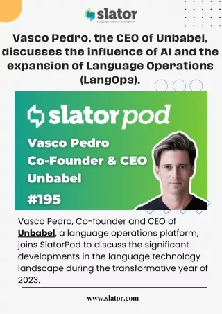 Vasco Pedro, the CEO of Unbabel, discusses the influence of AI and the expansion of Language Operations (LangOps).