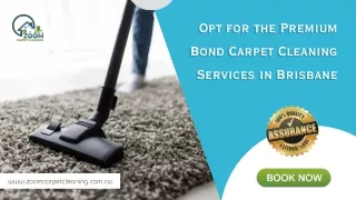 Opt for the Premium Bond Carpet Cleaning Services in Brisbane