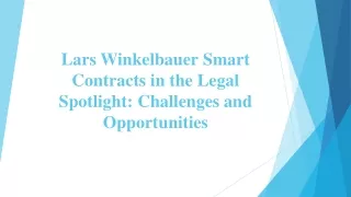 Lars Winkelbauer Smart Contracts in the Legal Spotlight - Challenges and Opportunities