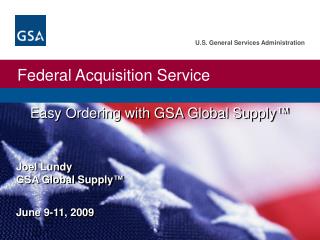Easy Ordering with GSA Global Supply ™