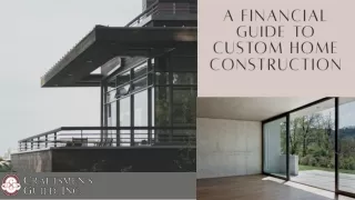 A Financial Guide to Custom Home Construction