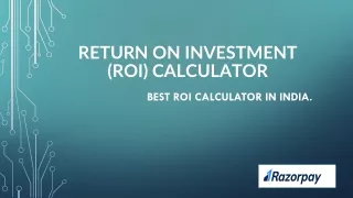 Return on Investment (ROI) Calculator