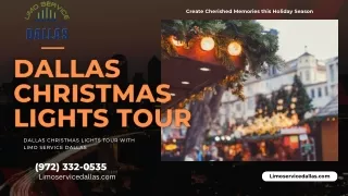 Dallas Christmas Lights Tour with Limo Service Dallas