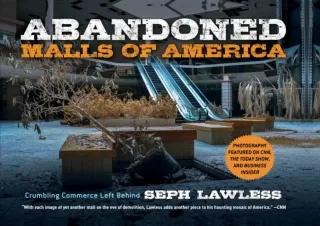 [PDF]❤️DOWNLOAD⚡️ Abandoned Malls of America: Crumbling Commerce Left Behind