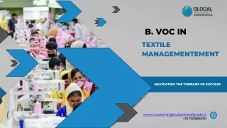 Navigating the Threads of Success: B. Voc in Textile Management