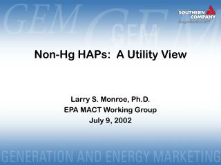 Non-Hg HAPs: A Utility View