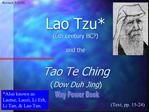 Lao Tzu 6th century BC and the