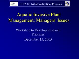 Aquatic Invasive Plant Management: Managers’ Issues