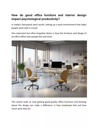 How does good office furniture and interior design impact psychological productivity_