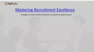 Mastering Recruitment Excellence