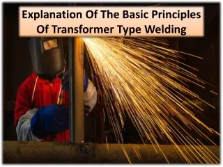 Advantages of Transformer type welding