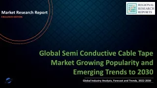 Semi Conductive Cable Tape Market Growing Popularity and Emerging Trends to 2030