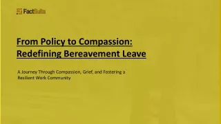 Beyond Policies - The Heart of Bereavement Leave