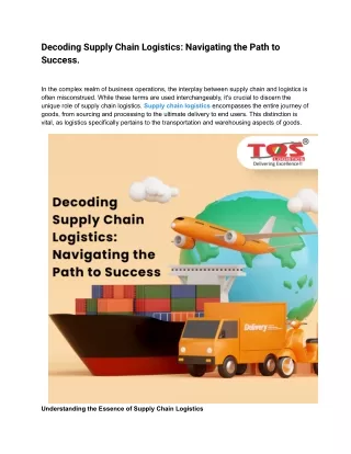 Decoding Supply Chain Logistics_ Navigating the Path to Success.