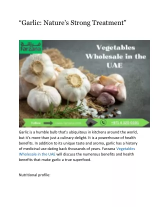 “Garlic: Nature's Strong Treatment"