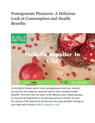 Pomegranate Pleasures: A Delicious Look at Consumption and Health Benefits