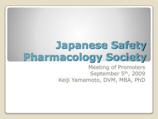 Japanese Safety Pharmacology Society