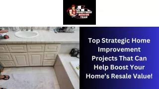 Top Strategic Home Improvement Projects That Can Help Boost Your Home’s Resale Value!