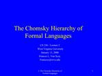 The Chomsky Hierarchy of Formal Languages