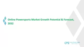 Online Powersports Market Growth Potential & Forecast, 2032