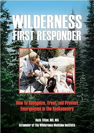 [DOWNLOAD]⚡️PDF✔️ Wilderness First Responder