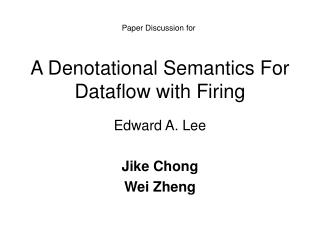 A Denotational Semantics For Dataflow with Firing