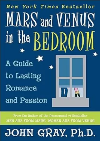 Download⚡️(PDF)❤️ Mars and Venus in the Bedroom: A Guide to Lasting Romance and Passion