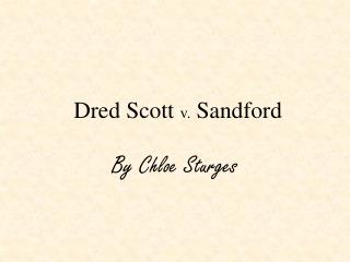 Dred Scott v. Sandford