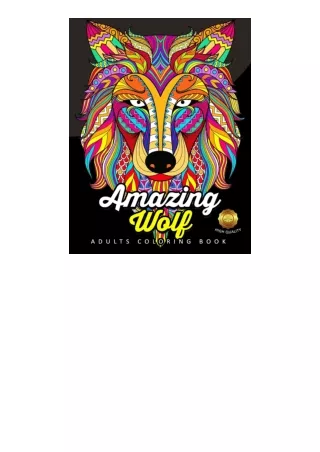 download⚡️ free (✔️pdf✔️) Amazing Wolf: Animal Adults Coloring Book Fun and Rela